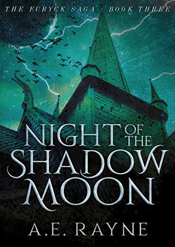 Night of the Shadow Moon: An Epic Fantasy Adventure (The Furyck Saga Book 3) (English Edition)