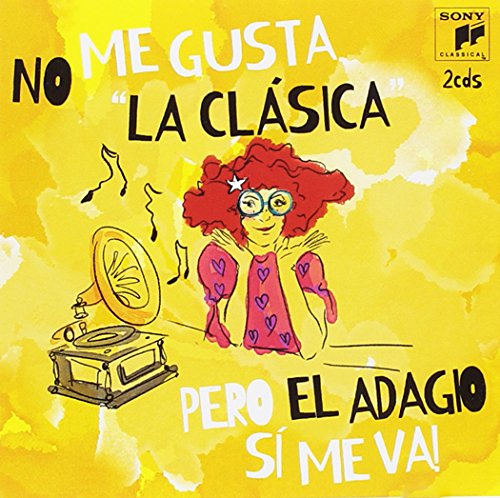 No Me Gusta La Clásica, Pero El Adagio Sí Me Va!