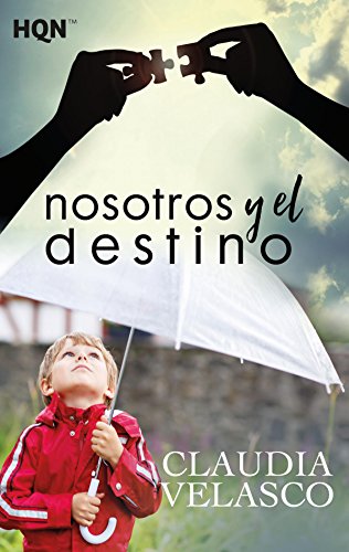 Nosotros y el destino (HQN)