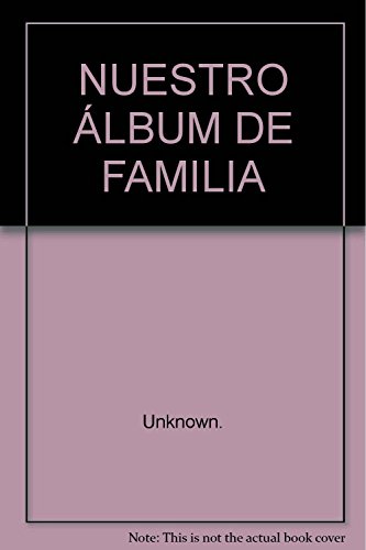 NUESTRO ÁLBUM DE FAMILIA