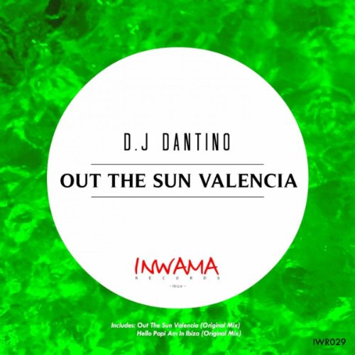 Out The Sun Valencia (Original Mix)