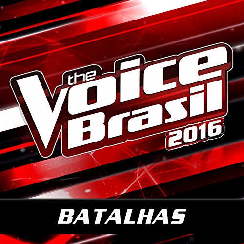 Pedaço De Mim (The Voice Brasil 2016)