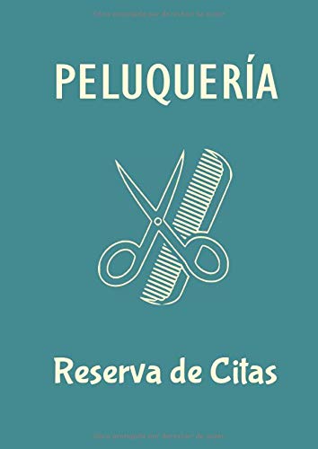 PELUQUERÍA: Reserva de Citas