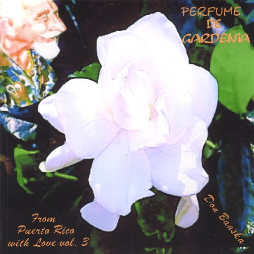 Perfume De Gardenia--From Puerto Rico With Love Vol 3