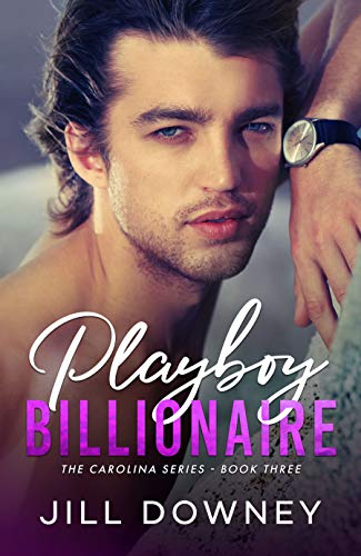 Playboy Billionaire (The Carolina Series Book 3) (English Edition)