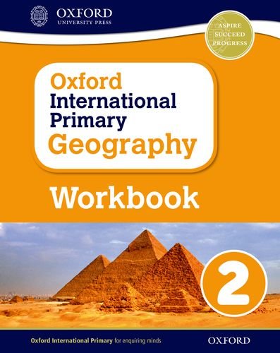 Primary geography. Workbook 2. Per la Scuola elementare. Con espansione online (Oxford International Geography)