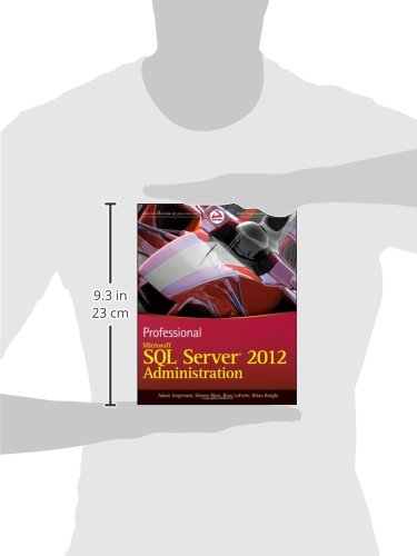 Professional Microsoft SQL Server 2012 Administration