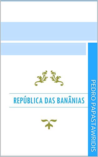 República das Banânias (Portuguese Edition)