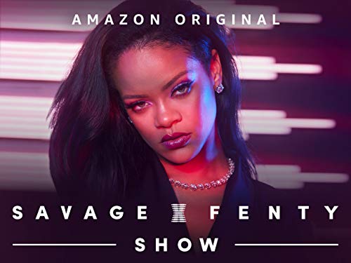 Savage x Fenty Show- Season 101