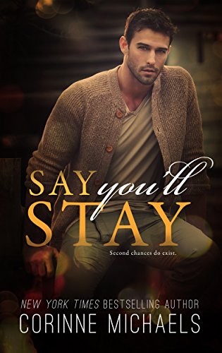 Say You'll Stay (Return to Me Book 1) (English Edition)