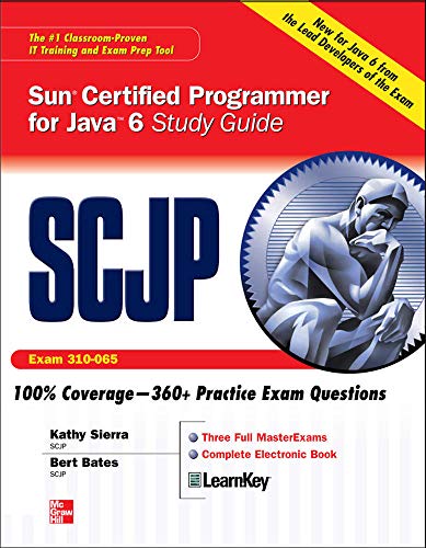 SCJP Sun Certified Programmer for Java 6 Study Guide: Exam 310-065