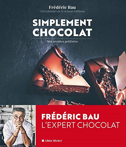 Simplement chocolat: Mes recettes préférées (A.M. CUISINE)