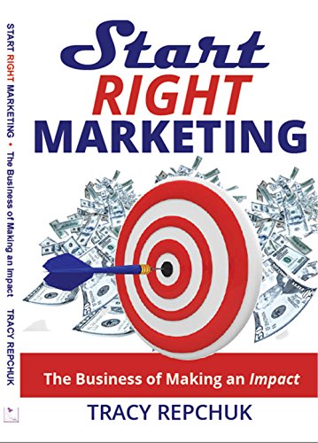 Start Right Marketing: The Business of Making an Impact (English Edition)