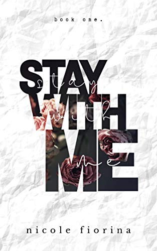 Stay With Me (Stay With Me Series Book 1) (English Edition)