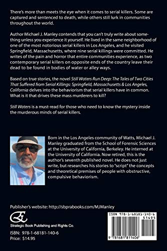 Still Waters Run Deep: The Tales of Two Cities That Suffered from Serial Killings: Springfield, Massachusetts & Los Angeles, California