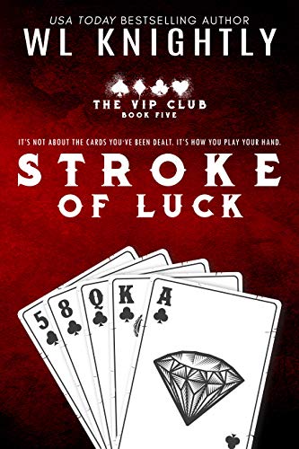 Stroke Of Luck (The VIP Club Book 5) (English Edition)