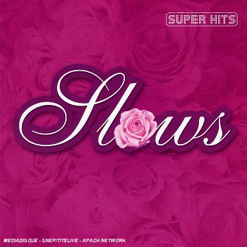 Super Hits Slows