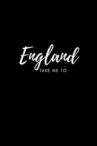 Take Me To England: Travel Composition Diary Notebook Journal Novelty Gift For Your Friend,6"x9" Lined Blank 100 Pages,White Papers,English