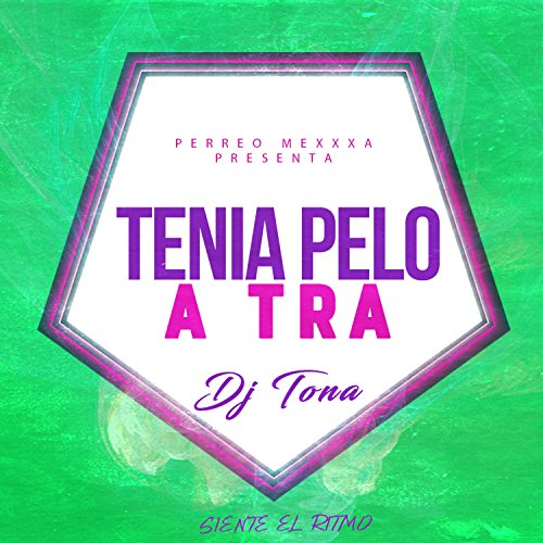 Tenia Pelo a Tra [Explicit]