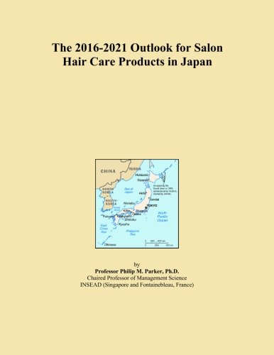 The 2016-2021 Outlook for Salon Hair Care Products in Japan