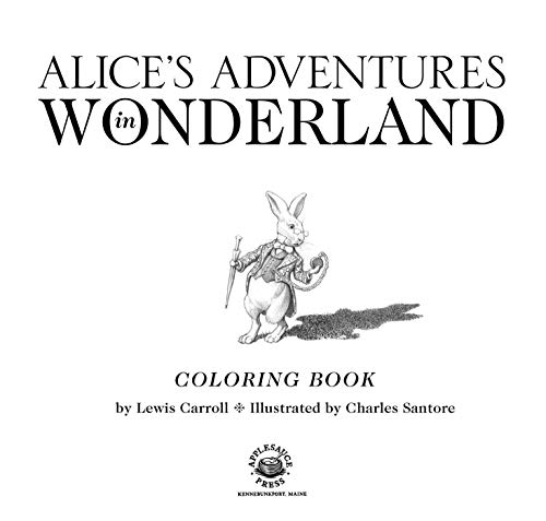 The Alice in Wonderland Coloring Book: The Classic Edition