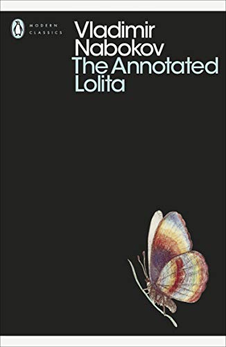 The Annotated Lolita: Annotated Edition (Penguin Modern Classics)