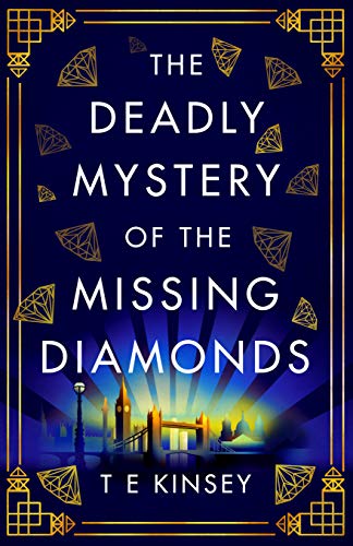 The Deadly Mystery of the Missing Diamonds (A Dizzy Heights Mystery Book 1) (English Edition)