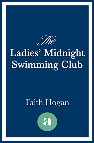 The Ladies' Midnight Swimming Club (English Edition)