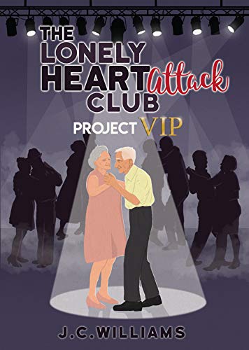 The Lonely Heart Attack Club - Project VIP (English Edition)