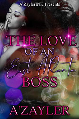 The Love of An East Atlanta Boss (English Edition)