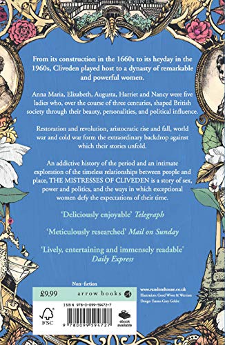 The Mistresses of Cliveden: Three Centuries of Scandal, Power and Intrigue in an English Stately Home (Arrow Books)