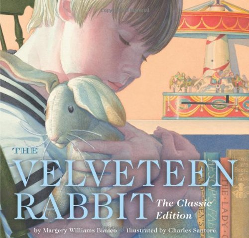 The Velveteen Rabbit Hardcover: The Classic Edition: Or, How Toys Become Real