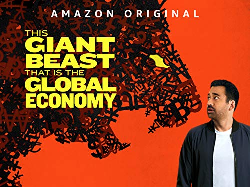 This Giant Beast That Is The Global Economy - Season 1