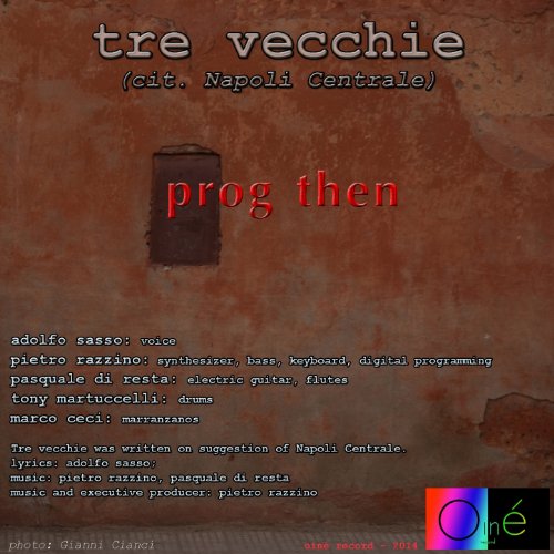 Tre vecchie (feat. Adolfo Sasso, Pietro Razzino, Pasquale Di Resta, Tony Martuccelli, Marco Ceci) [Cit. Napoli Centrale]