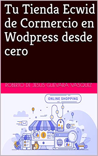 Tu Tienda Ecwid de Comercio en Wordpress desde cero (1)