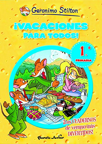 ¡Vacaciones para todos! 1: ¡Los cuadernos de verano más divertidos! (Aprende con Stilton)