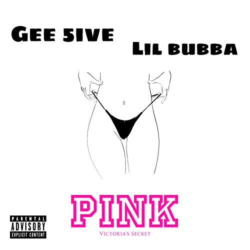 Victoria Secrets Pink (feat. MG Lil Bubba) [Explicit]