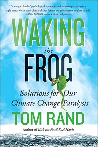 Waking the Frog: Solutions for Our Climate Change Paralysis (English Edition)