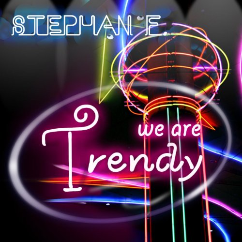 We Are Trendy (Club Mix)