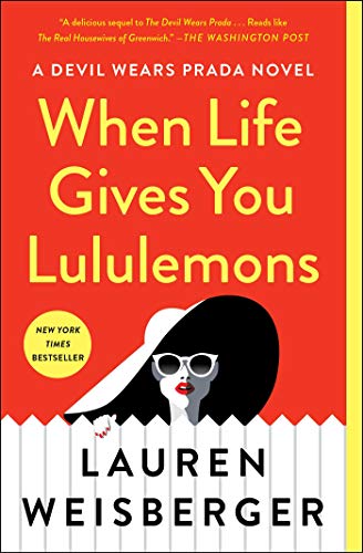 When Life Gives You Lululemons (English Edition)