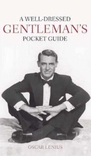 A Well-Dressed Gentleman's Pocket Guide