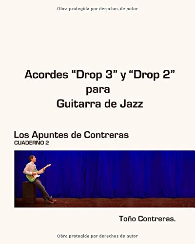 Acordes "Drop 3" y "Drop 2" para Guitarra de Jazz (Los Apuntes de Contreras)