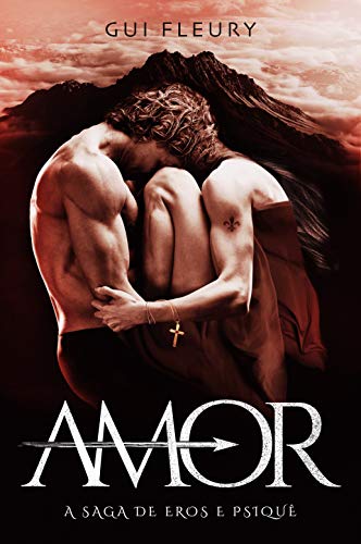 AMOR: A Saga de Eros e Psiquê (Portuguese Edition)