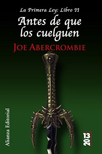 Antes de que los cuelguen: La Primera Ley: Libro II (Runas)