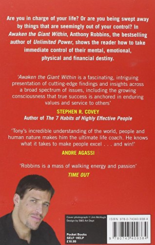 Awaken The Giant Within: How to Take Immediate Control of Your Mental, Emotional, Physical and Financial Life