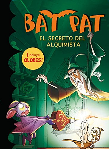 Bat Pat: el secreto del alquimista (libro de olores) (Bat Pat. Olores)