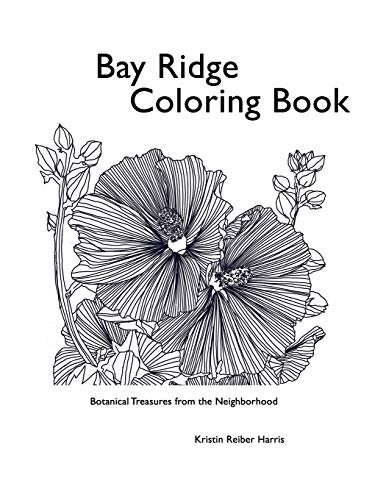 Bay Ridge Coloring Book: Botanical Treasures from the Neighborhood