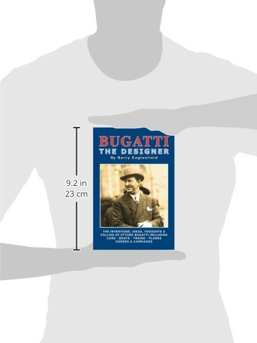 Bugatti The Designer: Historical