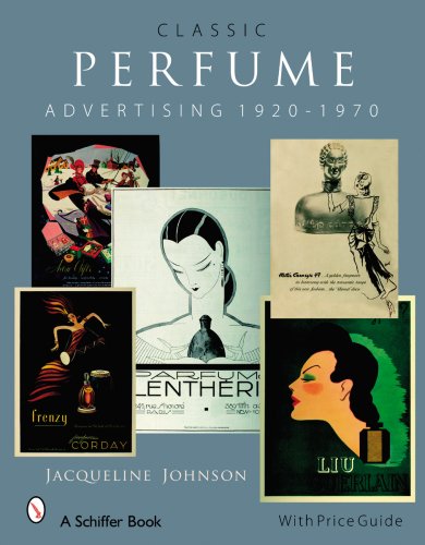 Classic Perfume Advertising: 1920-1970