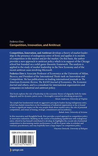 Competition, Innovation, and Antitrust: A Theory of Market Leaders and Its Policy Implications